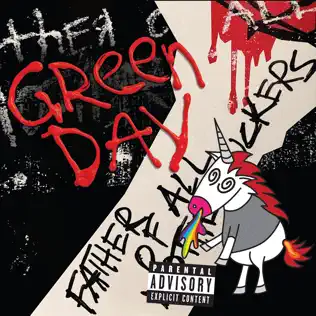 Green Day – Father of All Motherfuckers