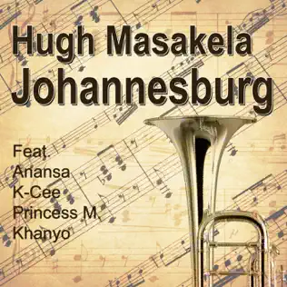 Hugh Masekela – Johannasburg
