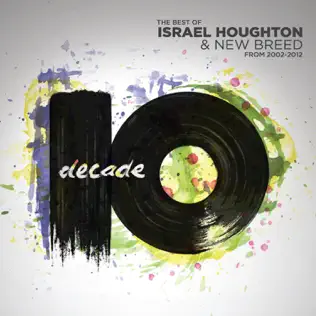 Israel Houghton & New Breed – Decade