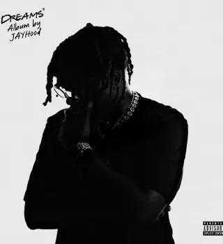 JayHood – Dreams