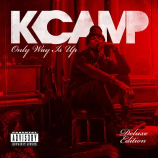 K CAMP – Only Way Is Up (Deluxe)