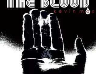 Kevin Max – The Blood