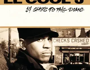 LL COOL J – 14 Shots to the Dome