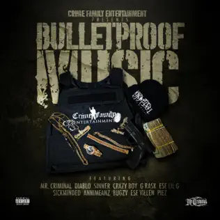 La Familia de Criminales – Bulletproof Music