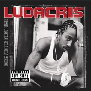 Ludacris – Back for the First Time