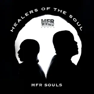 MFR Souls – Healers Of The Soul