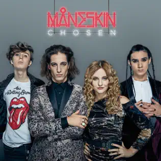 Måneskin – Chosen