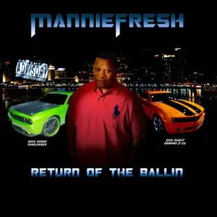 Mannie Fresh – Return of the Ballin