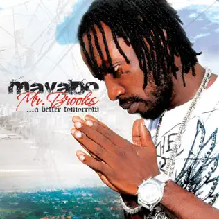 Mavado – Mr. Brooks...A Better Tomorrow