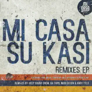 Mi Casa – Su Kasi (Remixes)