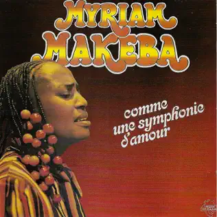Miriam Makeba – Comme une symphonie d'amour