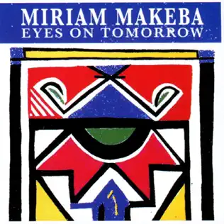 Miriam Makeba – Eyes on Tomorrow