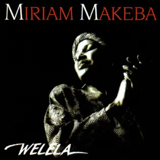 Miriam Makeba – Welela