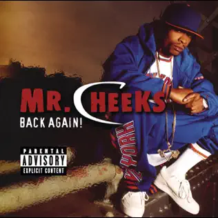 Mr. Cheeks – Back Again!