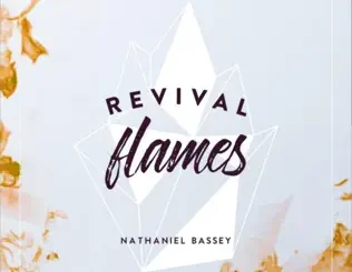 Nathaniel Bassey – Revival Flames
