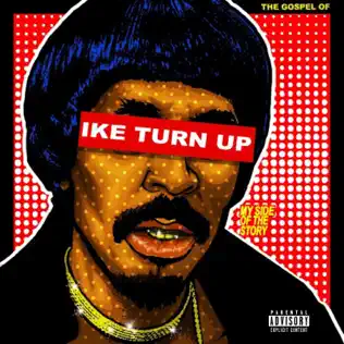 Nick Cannon – The Gospel of Ike Turn Up