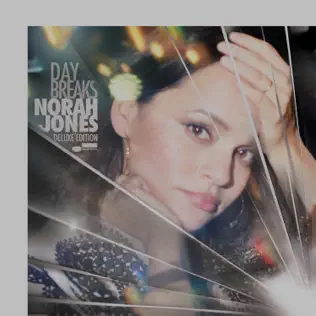 Norah Jones – Day Breaks (Deluxe Edition)
