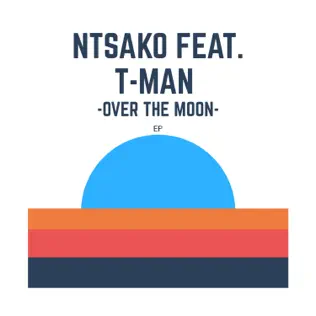 Ntsako – Over the Moon