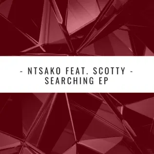 Ntsako – Searching EP feat. Scotty