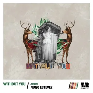 Nuno Estevez – Without You