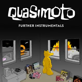 Quasimoto – The Further Adventures Instrumentals