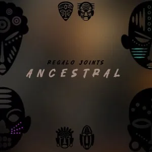 REGALO Joints – Ancestral