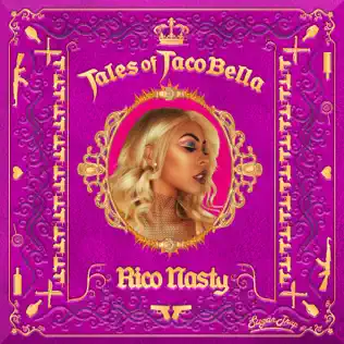 Rico Nasty – Tales of Tacobella