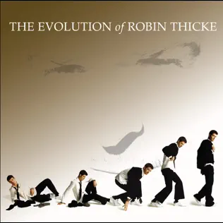 Robin Thicke – The Evolution of Robin Thicke (Deluxe Edition)