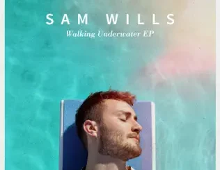 Sam Wills – Walking Underwater