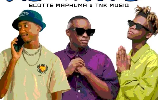 Scotts Maphuma – Abo Nokthula Remake (Remix) ft TNK MusiQ, DJ Maphorisa, Xduppy, Seun1401 & LeeMckrazy