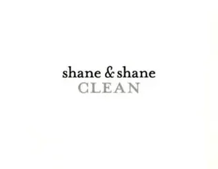 Shane & Shane – Clean