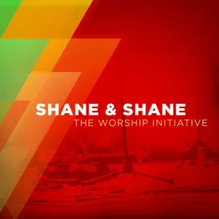 Shane & Shane – The Worship Initiative