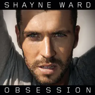 Shayne Ward – Obsession