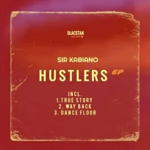 Sir Kabiano – Hustlers
