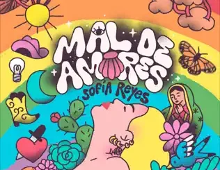 Sofía Reyes – Mal De Amores