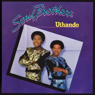 Soul Brothers – Uthando