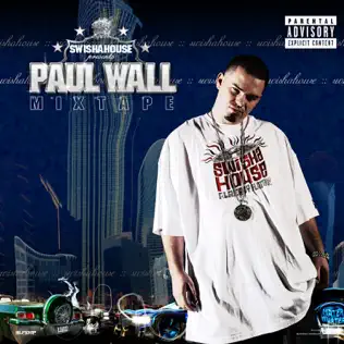 Swishahouse & Paul Wall – Paul Wall Mixtape