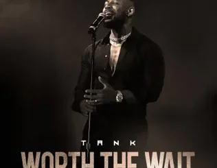 Tank – Worth the Wait