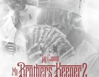 Tay Capone – My Brothers Keeper 2