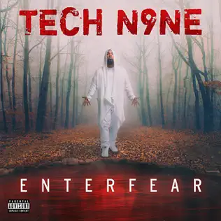 Tech N9ne – Enterfear