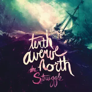 Tenth Avenue North – The Struggle