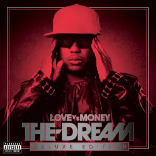 The Dream – Love vs. Money (Deluxe)