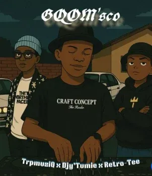 TrpmuziQ – GQOM’sco Ft. Retro Tee & Djy’Tumie