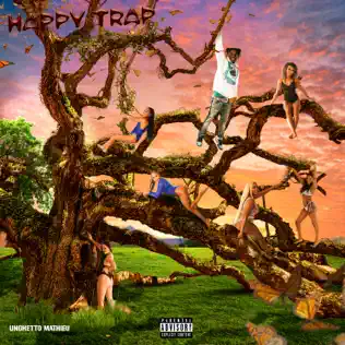 Unghetto – Happy Trap