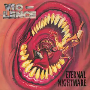 Vio Lence – Eternal Nightmare