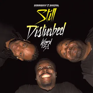 Ward 21 – Still Disturbed