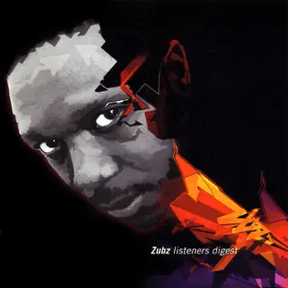 Zubz – Listeners Digest