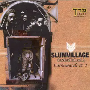 Slum Village – Fantastic, Vol. 2: Instrumentals, Pt. 1