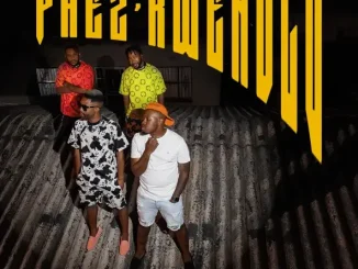 A.W.O, Mr JazziQ & King P PHEZ'KWENDLU (feat. Miano & Killa Punch)