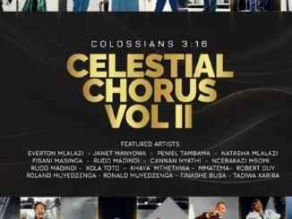 Celestial Chorus – Kune Kupenya Mugomo ft Rudo Madindi